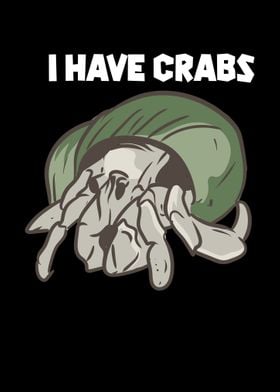 I Have Crabs