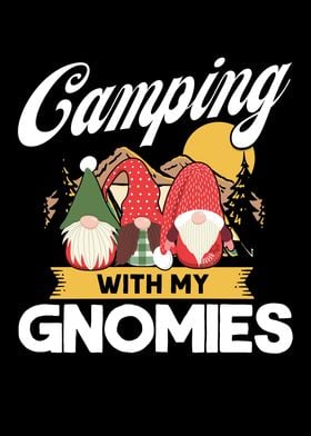 Camping With My Gnomies