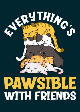 Everythings Pawsible