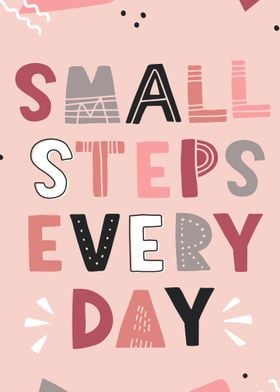 Small Steps Every Day