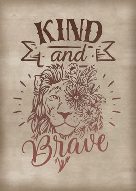 Kind and Brave