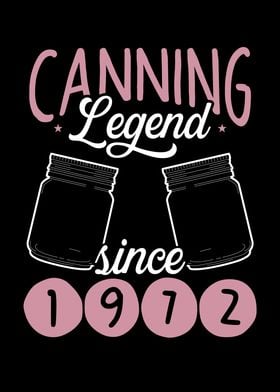 Canning legend since 1972