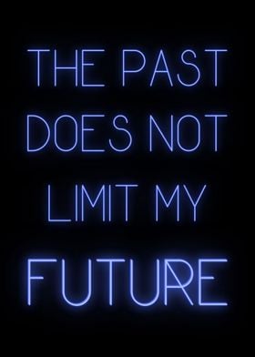 Past Does Not Limit Future