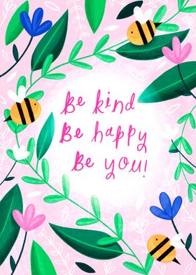 Be Kind Be Happy