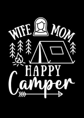 Wife Mom Happy Camper