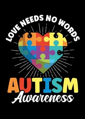 Love Needs No Words Autism