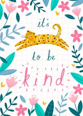 Its Cool To Be Kind