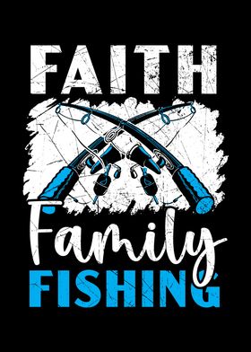 Faith Family Fishing