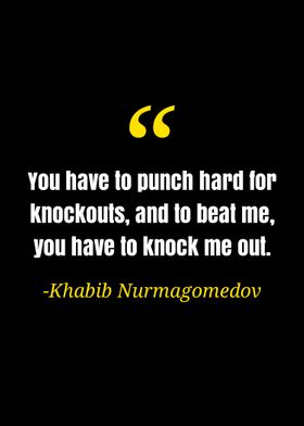 Khabib Nurmagedov quote