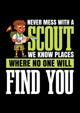 Never mess with a Scout we