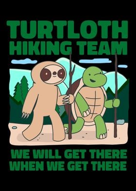 Turtloth hiking team lazy 