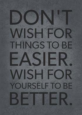 Wish Yourself To Be Better