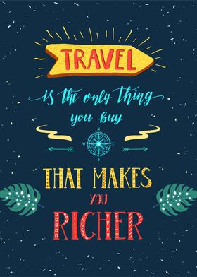 Travel makes you richer