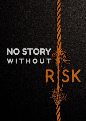 No story without Risk