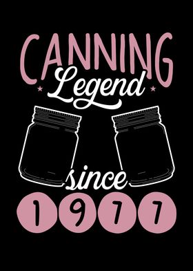 Canning legend since 1977