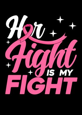 Her Fight Is My Fight