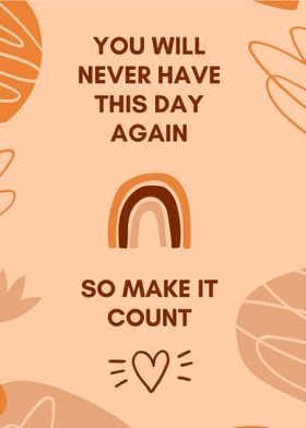 Make Today Count