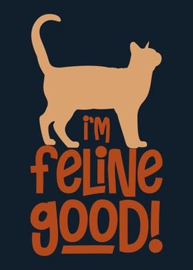 Im Feline Good