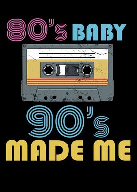 80s Baby 90s Made Me Music