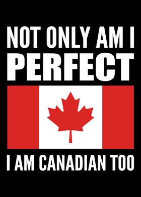 I Am Canadian Patriotic Pe