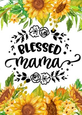 Blessed mama