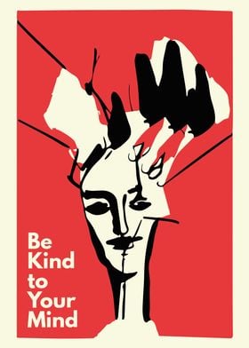 Be Kind to Your Mind