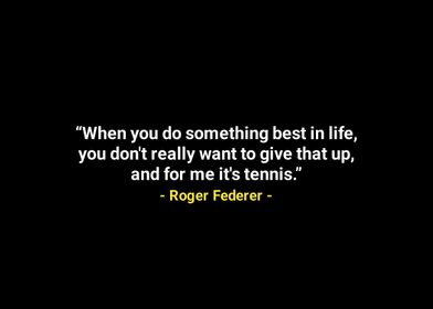 Roger Federer quotes 