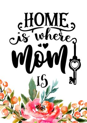 Home where mom is