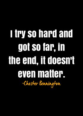 Chester Bennington quote 