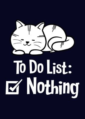 To Do List Nothing Cat