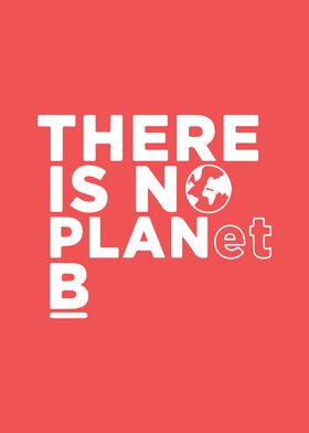 There is no planet B