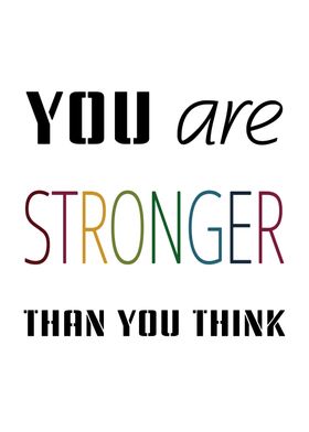 You are Stronger