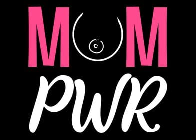 Mom PWR Hardworking Mother