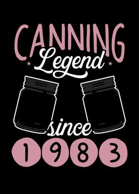 Canning legend since 1983