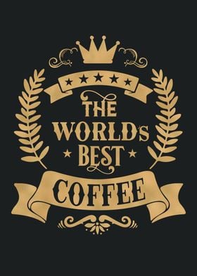 World Best Coffee