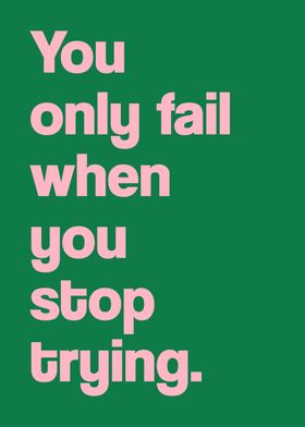 Never stop trying quote