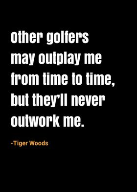 tiger Woods quotes