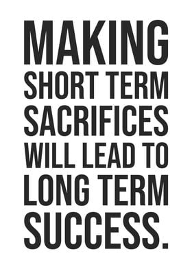 Sacrifice For Success