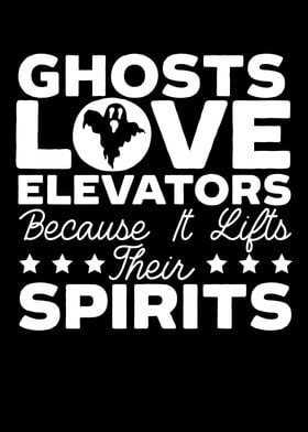 Ghosts Love Elevators