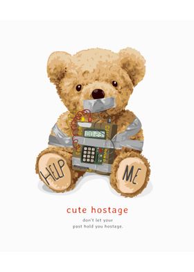 Cute bear doll hostage