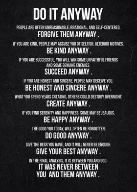 Do it anyway