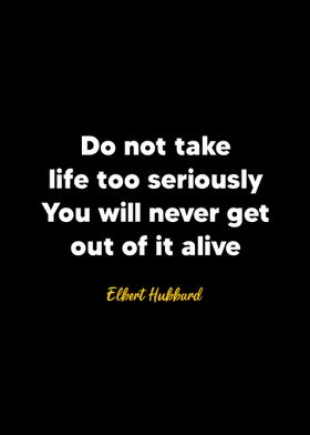 Elbert Hubbard quote