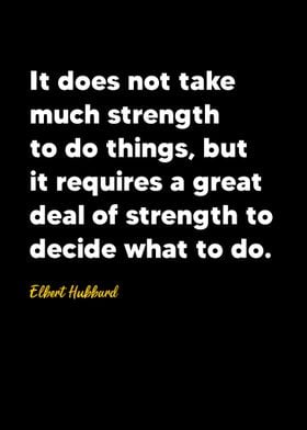 Elbert Hubbard quote