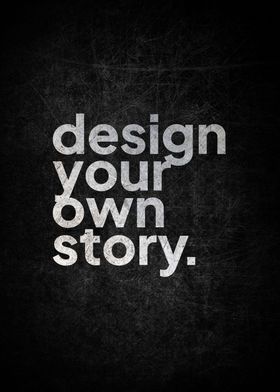 Design your own story