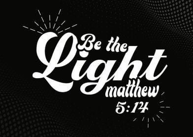 Be The Light