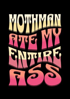 Mothman ate my ass