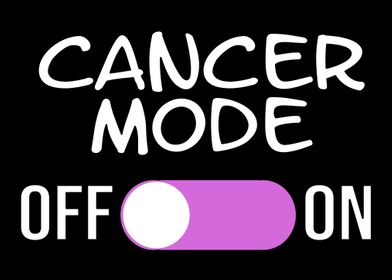 Cancer Mode Off Cancer pat