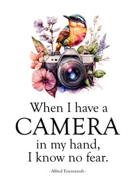 When I have a camera