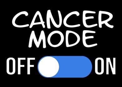 Cancer Mode Off Cancer pat