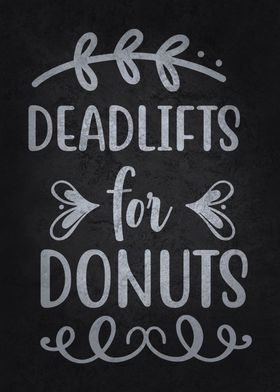 Deadlifts For Donuts